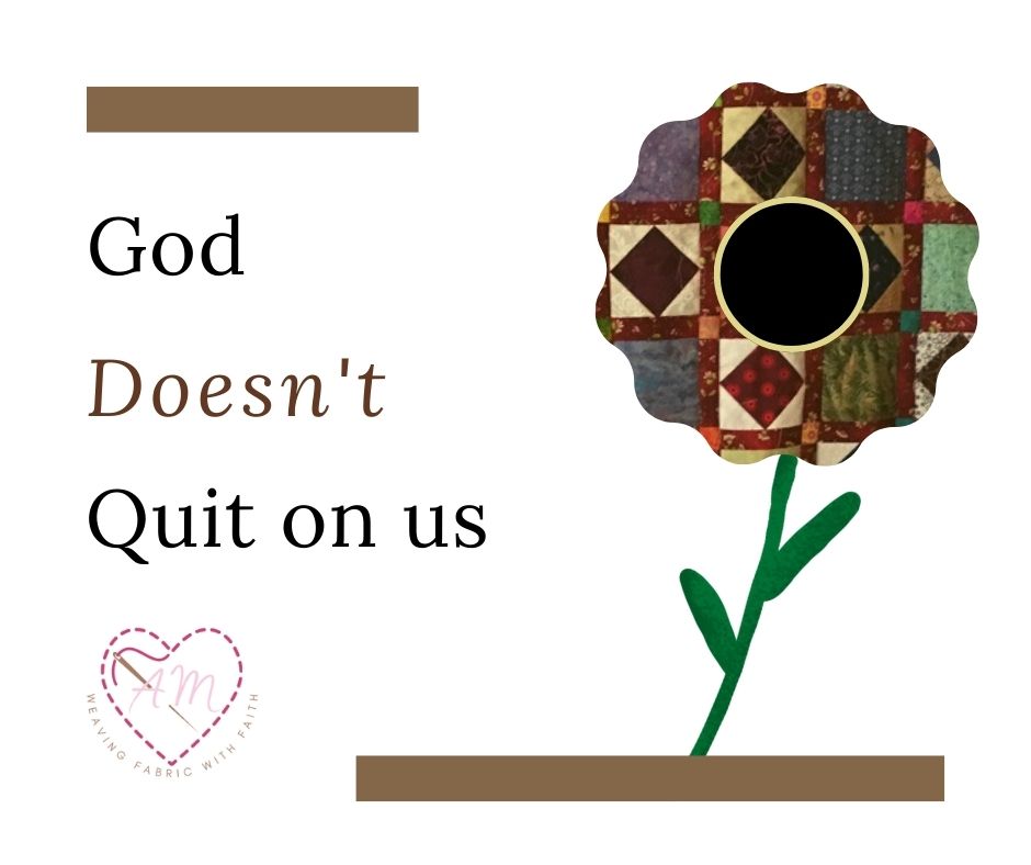 god doesn't quit on us, based on Hebrews 13:5